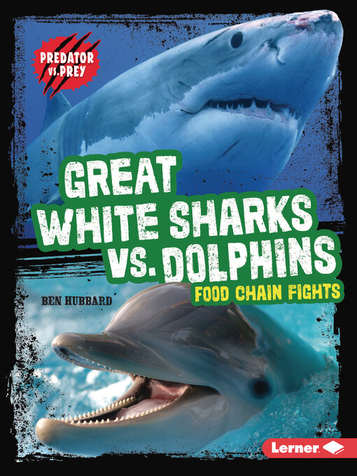 Cover image for Great White Sharks vs. Dolphins